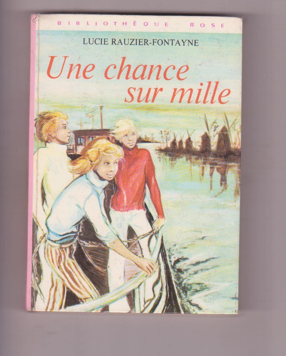 UNE CHANCE SUR MILLE Books