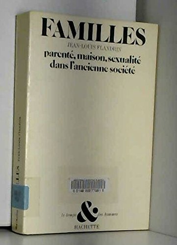 Familles. Parenté, maison, sexualité dans l'ancienne société. Books