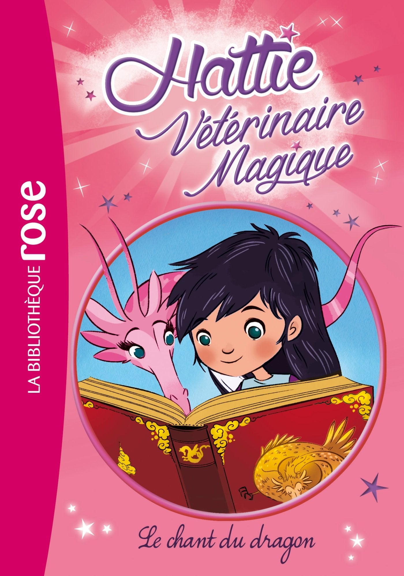Hattie Vétérinaire Magique 01 - Le chant du dragon Children's books