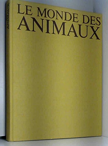 LE MONDE DES ANIMAUS book