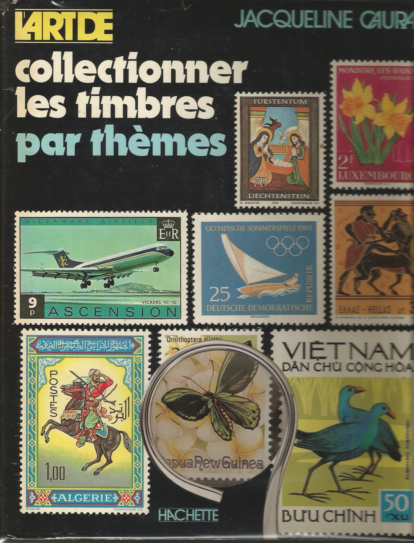 L'art de collectionner les timbres par thèmes : 50 idées de collections originales book