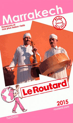 Marrakech : 2015 : Essaouira et nos plus beaux riads Books