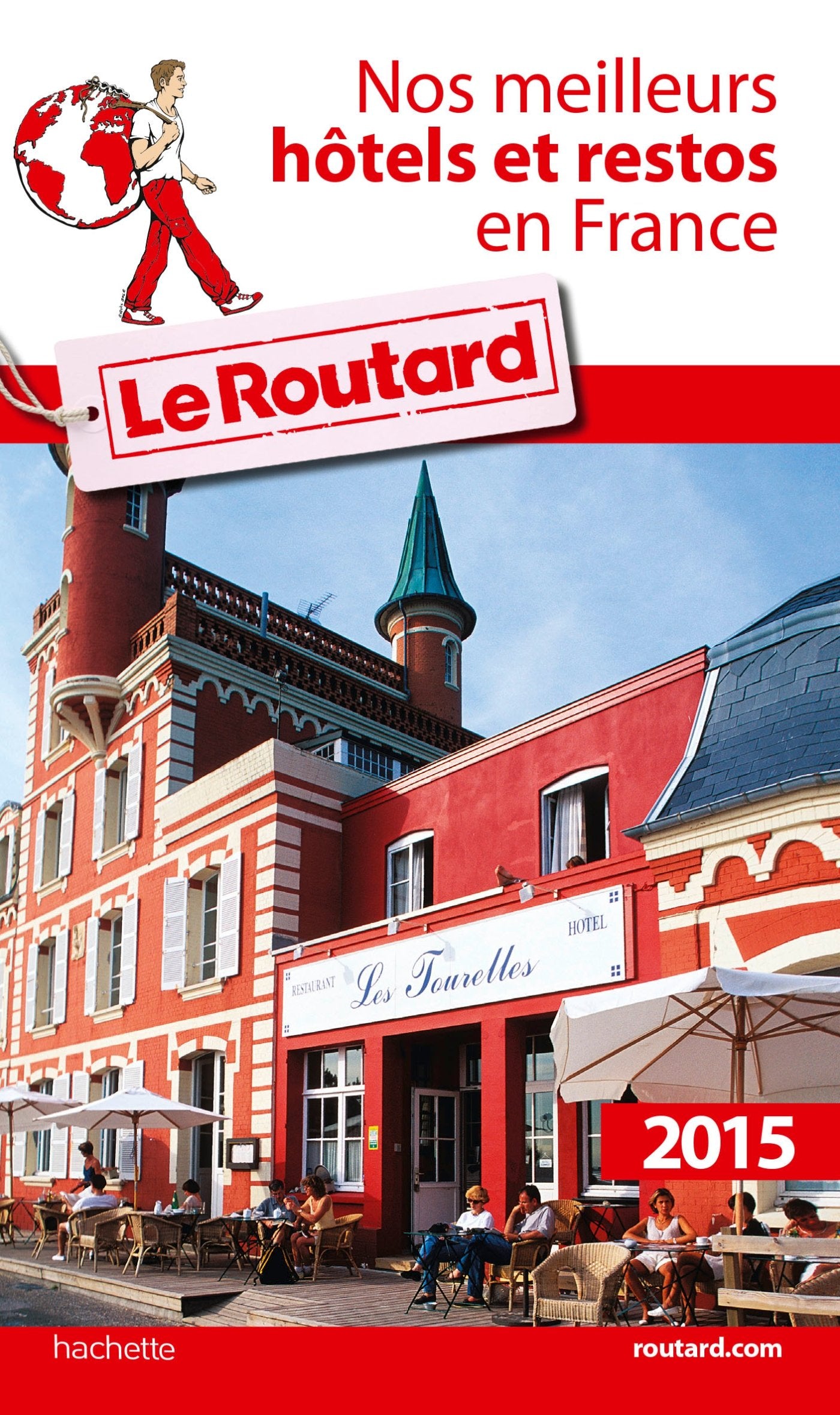 Guide du Routard Nos meilleurs Hôtels et restos en France 2015: Nos meilleurs hotels et restos en France 2014 Leisure, Home & Garden