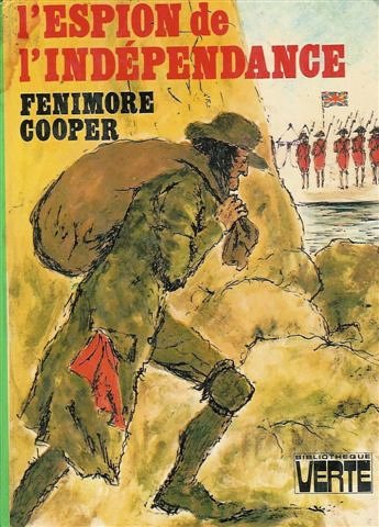 L'espion de l'indépendance : Collection : Bibliothèque verte cartonnée & illustrée book