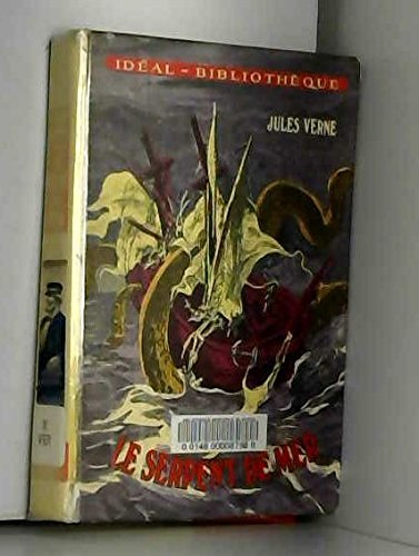 Le serpent de mer : Collection : Idéal bibliothèque cartonnée & illustrée Books