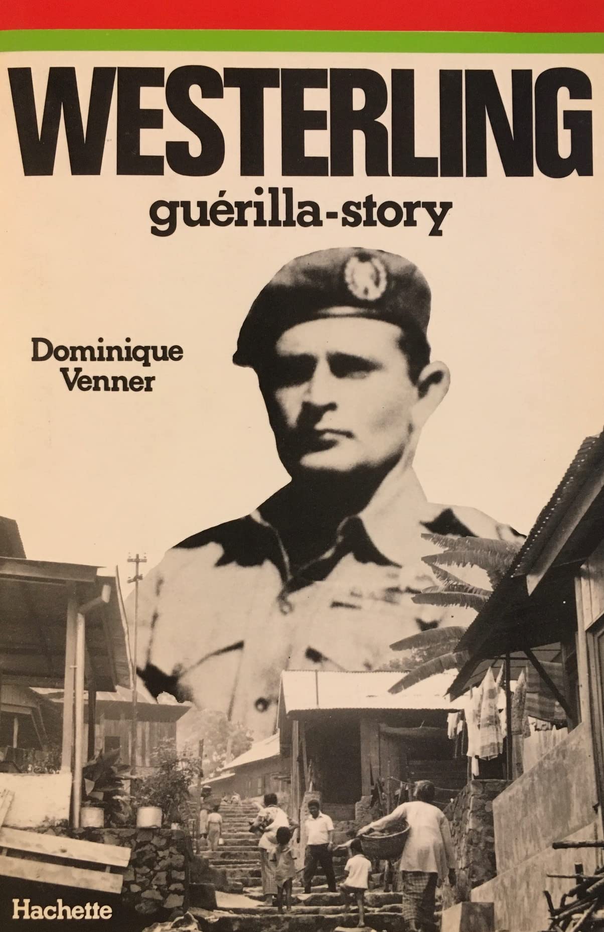 Westerling: Guerilla story (Les Grands aventuriers Books