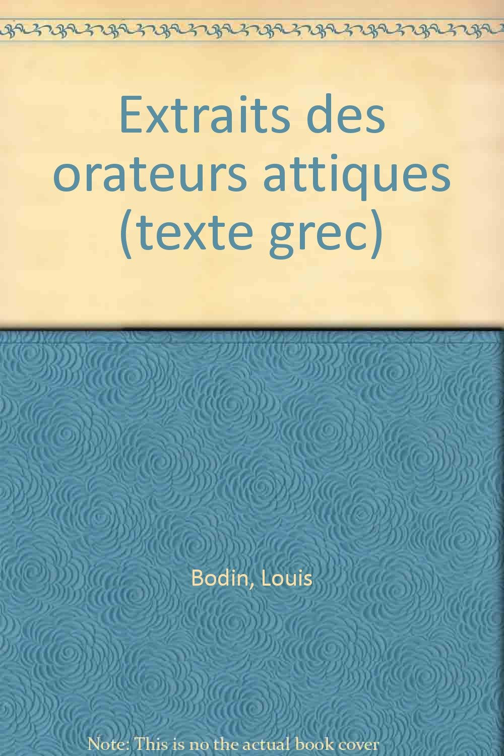 Extraits des orateurs attiques Books