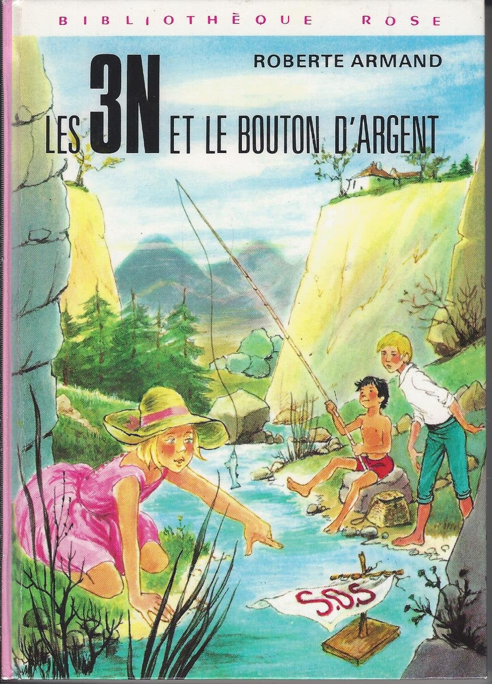 Les 3 N et le bouton d'argent : Collection : Bibliothèque rose cartonnée & illustrée book