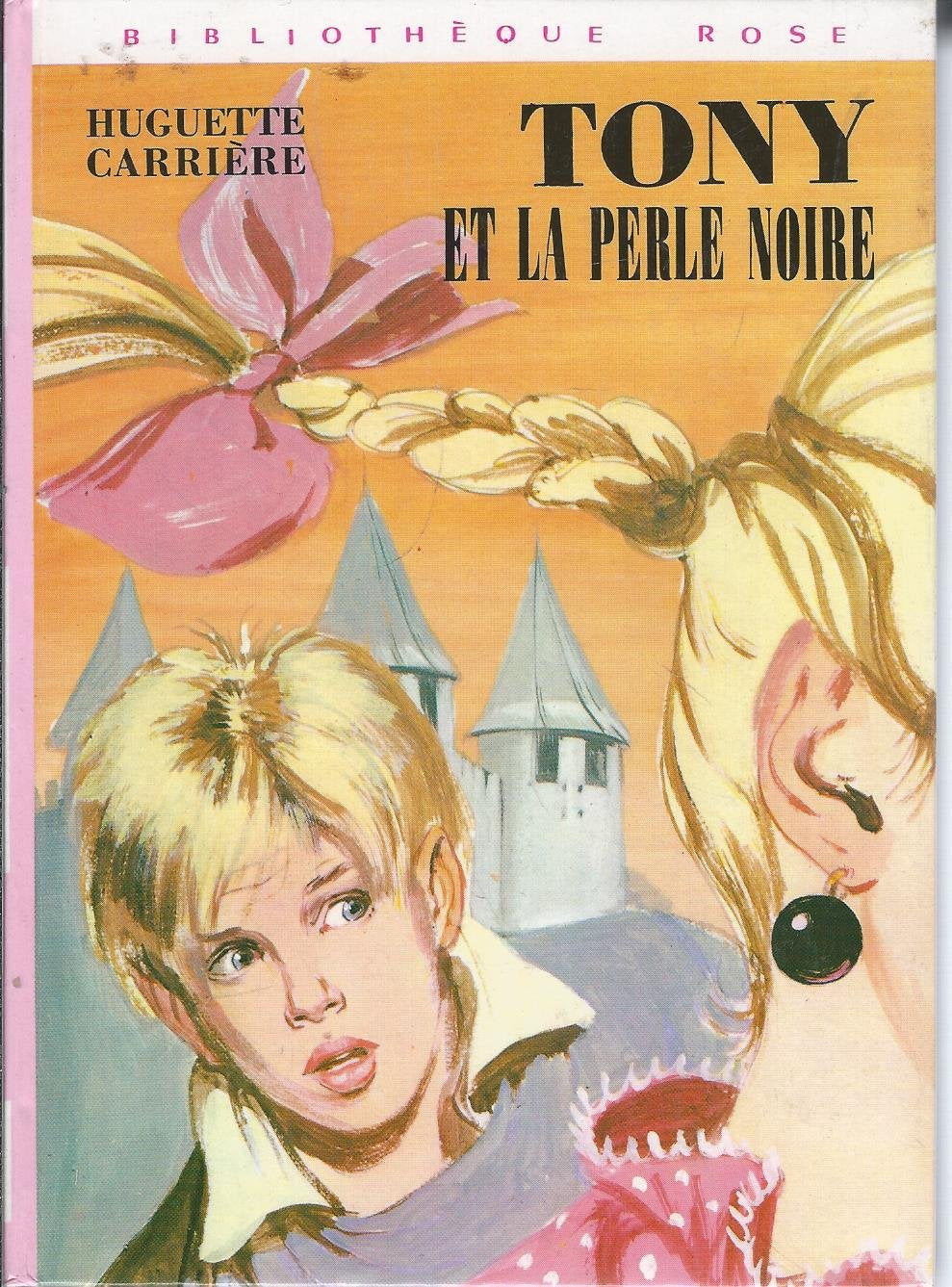 Tony et la perle noire (Bibliothèque rose) book