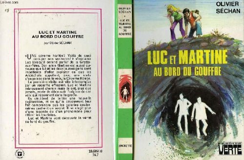 Luc et Martine au bord du gouffre (Bibliothèque verte) book
