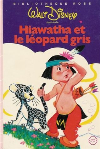 Hawatha et le léopard gris : Collection : Bibliothèque rose mini rose cartonnée book
