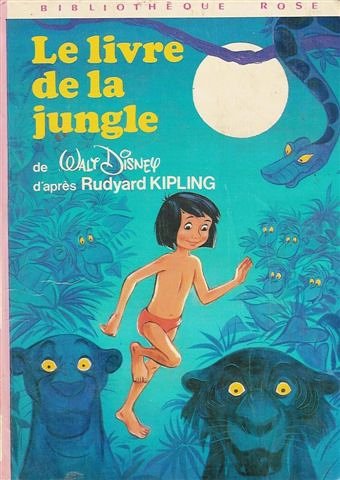 Le livre de la jungle : Collection : Bibliothèque rose cartonnée & illustrée Books