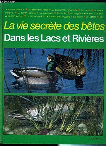 La vie secrète des bêtes dans les lacs et les rivières Books