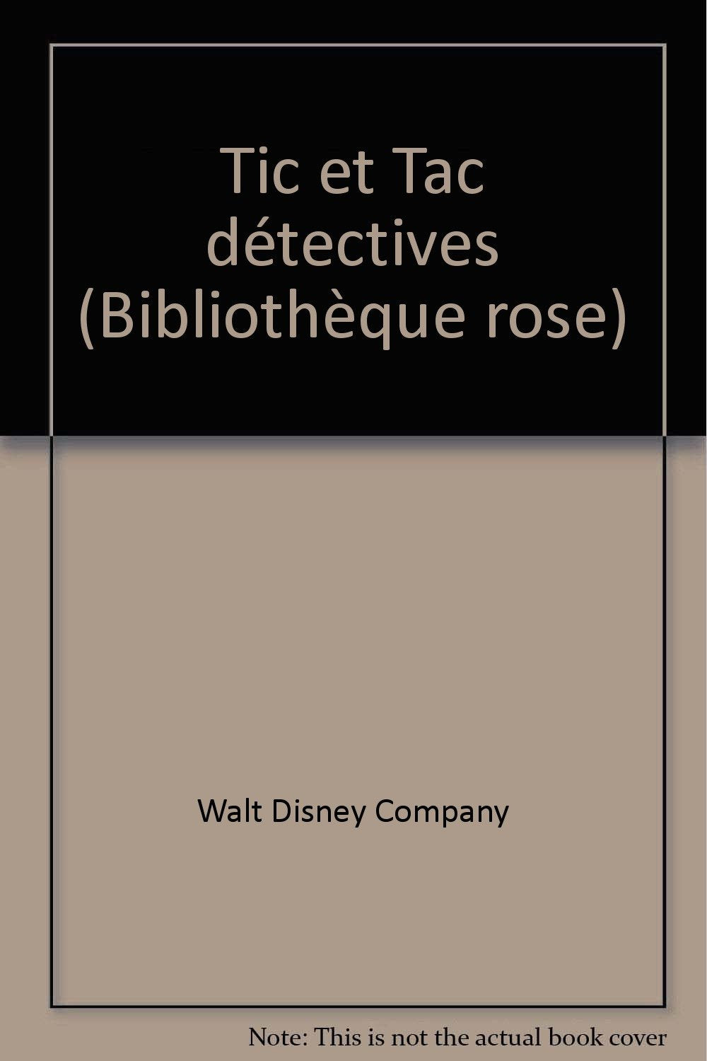 Tic et Tac détectives (Bibliothèque rose) book