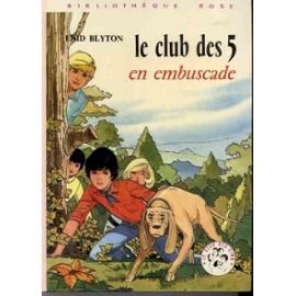Le club des cinq en embuscade Books