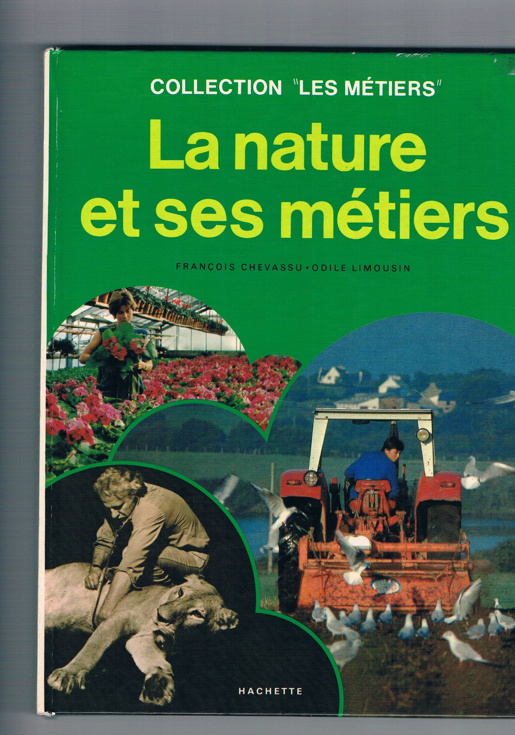 La Nature et ses métiers book