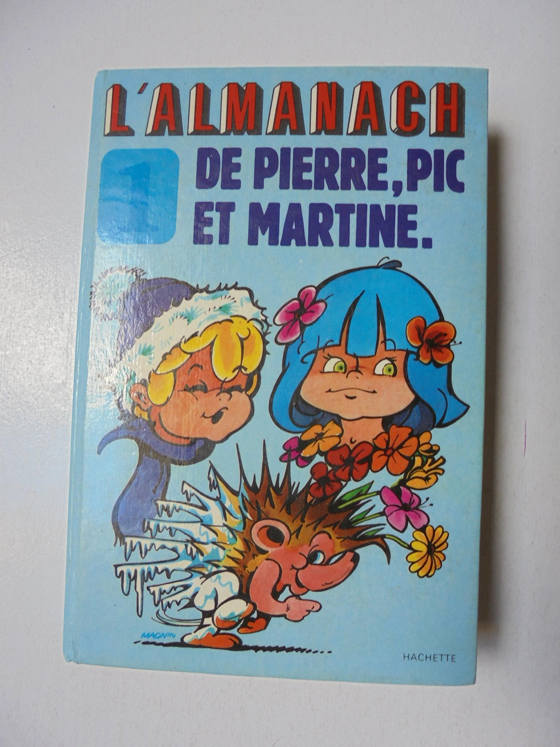 L'Almanach de Pierre, Pic et Martine book