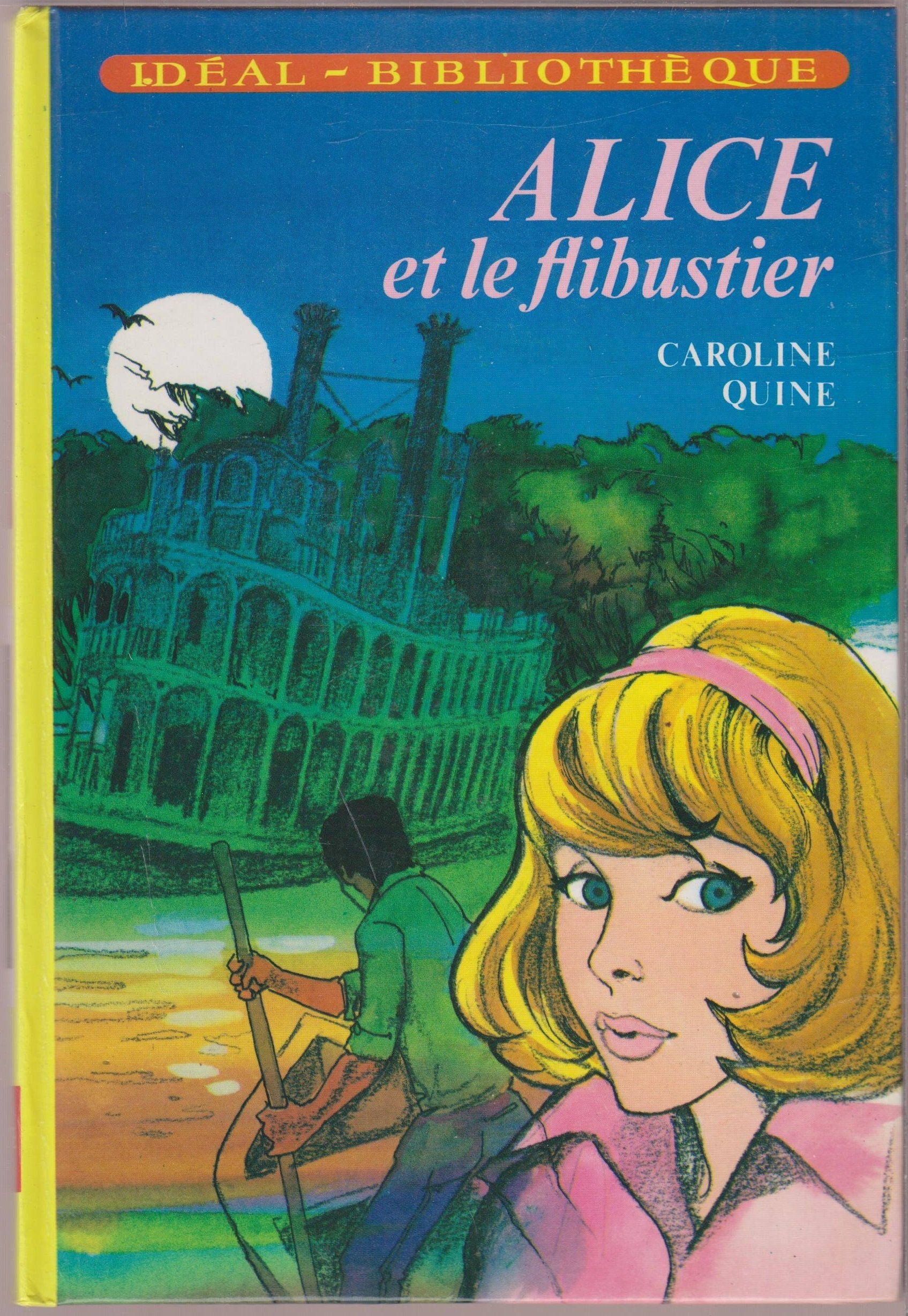 Alice et le flibustier (Idéal-bibliothèque) Books