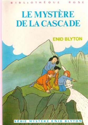 Le mystère de la cascade : Collection : Bibliothèque rose cartonnée Books