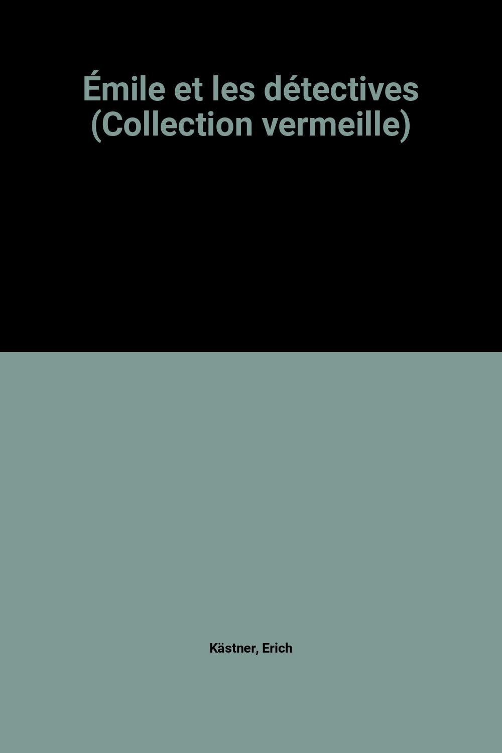 Émile et les détectives (Collection vermeille) book