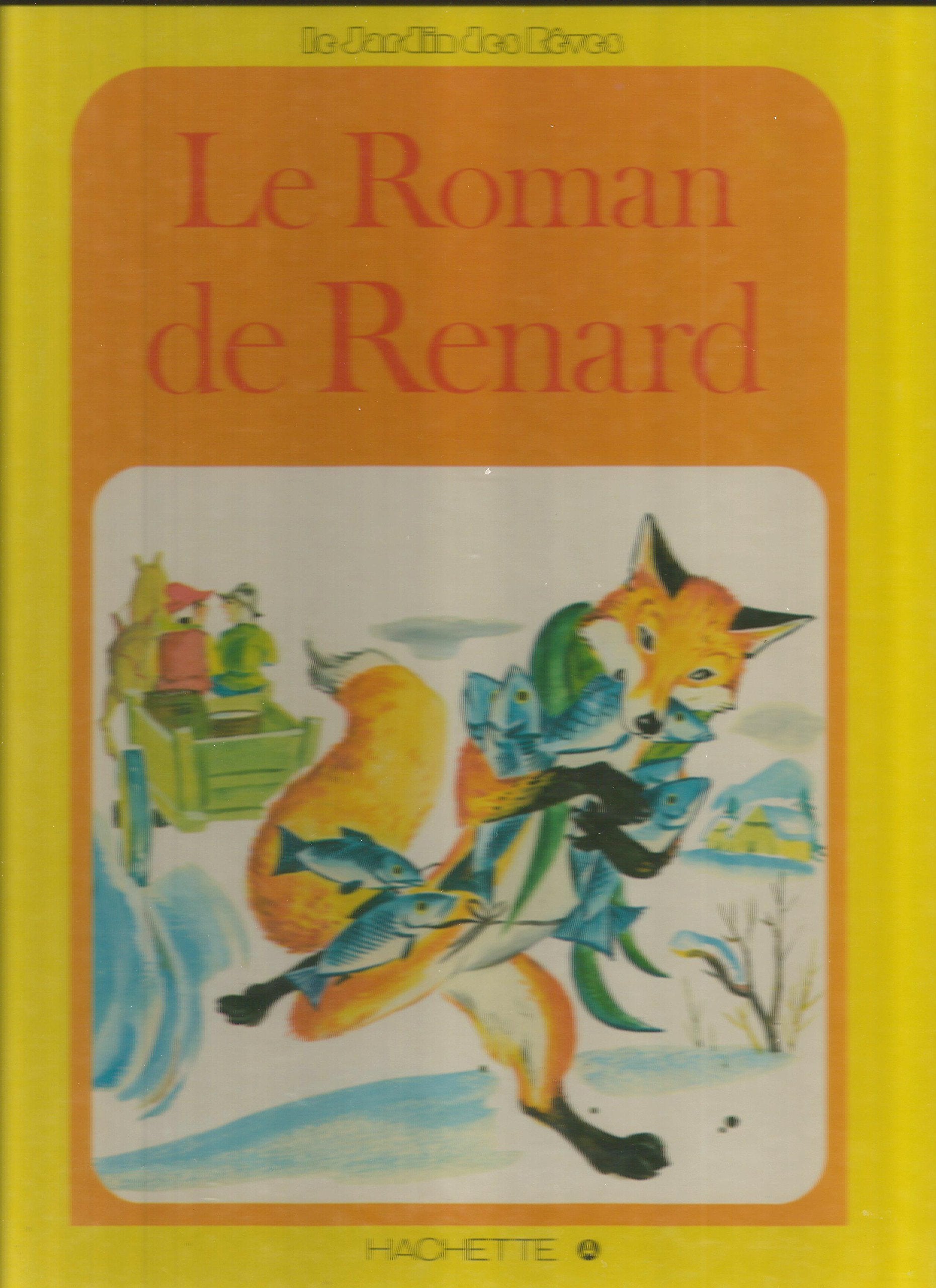 Le Roman de Renard (Le Jardin des rêves) Books