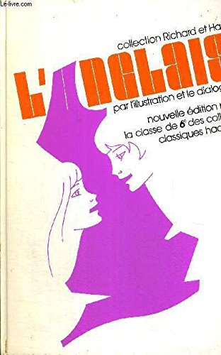 L'ANGLAIS PAR L'ILLUSTRATION ET LE DIALOGUE / NOUVELLE EDITION POUR LA CLASSE DE 6è DES COLLEGE. / SPECIMEN. Books