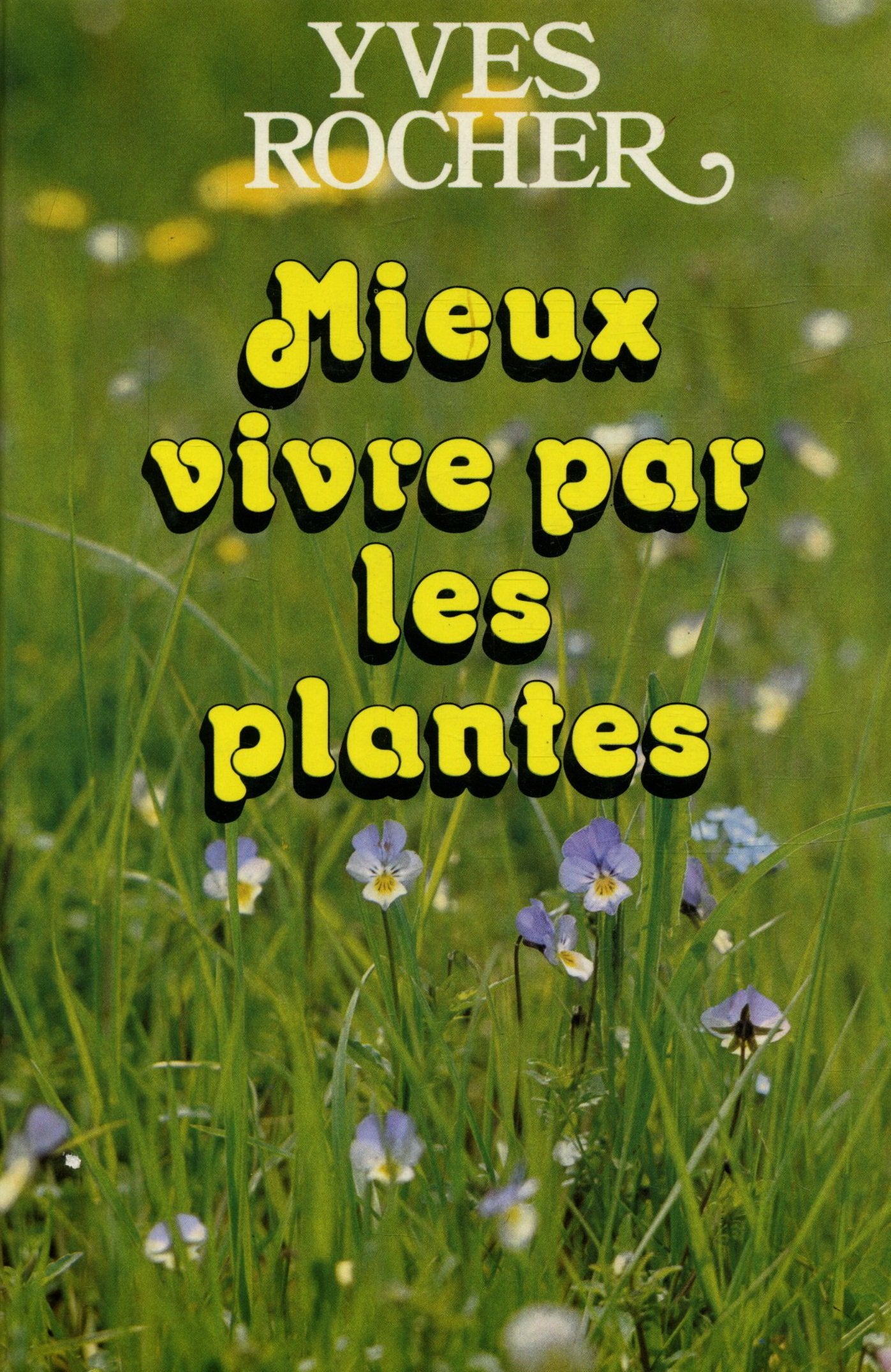 Mieux vivre par les plantes Books