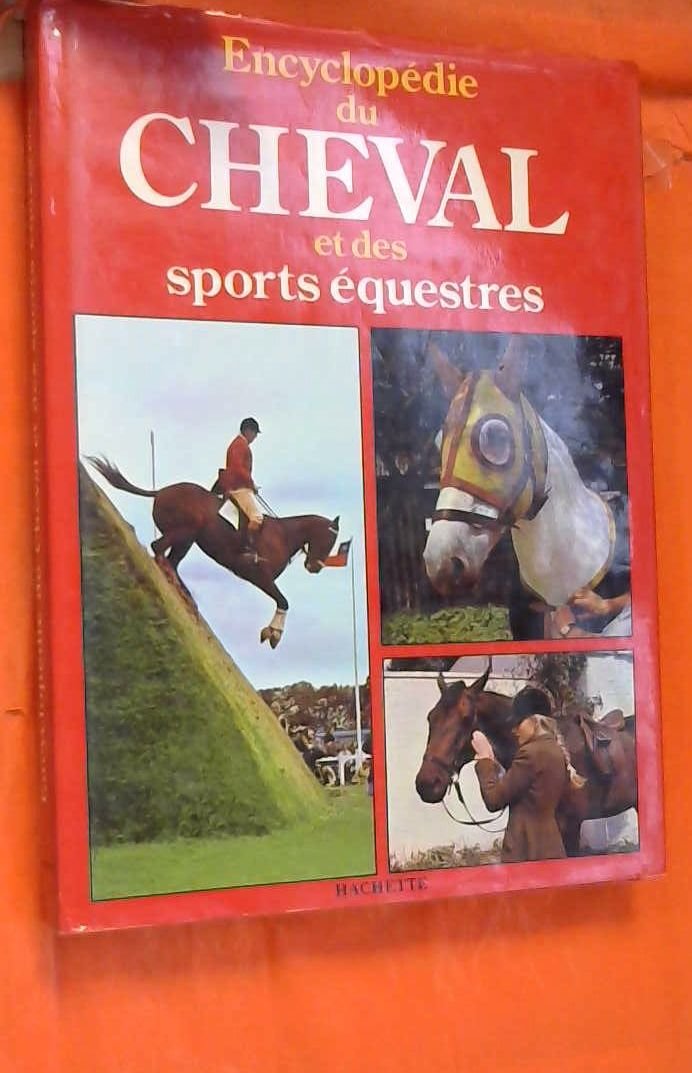 Encyclopédie du cheval et des sports équestres book