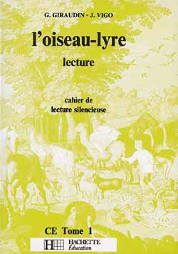 L'Oiseau-lyre CE1 : cahier de lecture silencieuse Professional & Reference Books