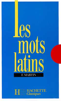Les mots latins : 6e à 3e : livre de l'élève Professional & Reference Books