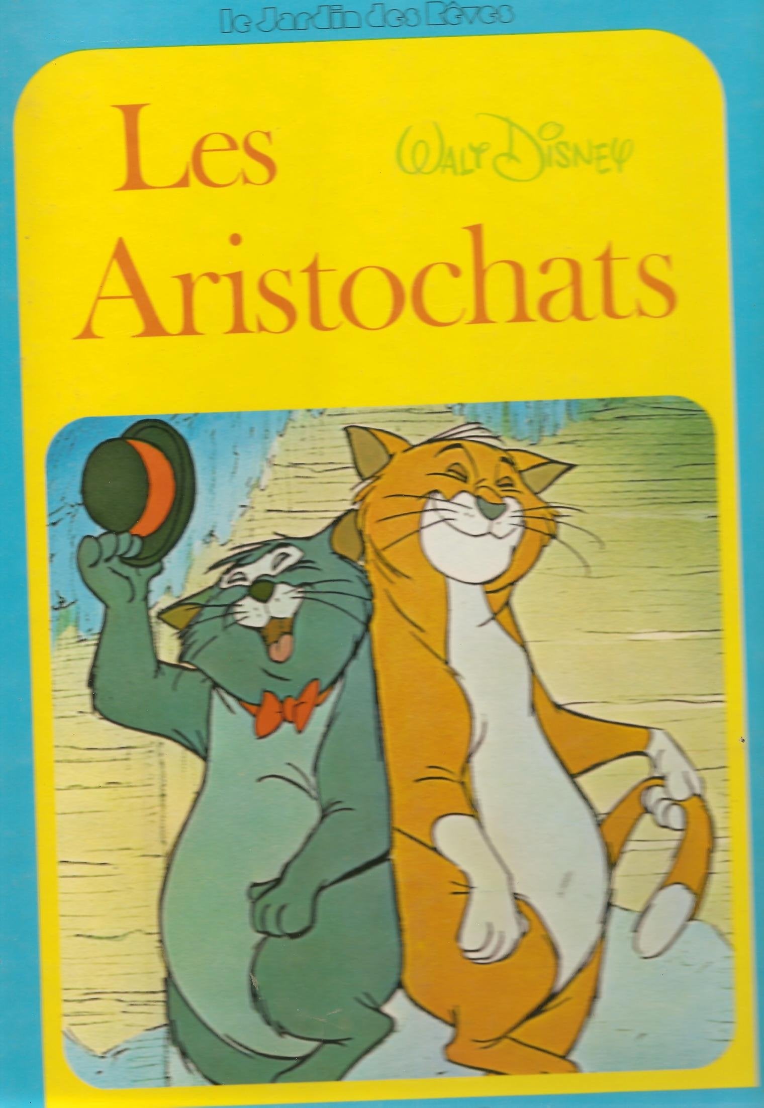 Les Aristochats (Le Jardin des rêves) book