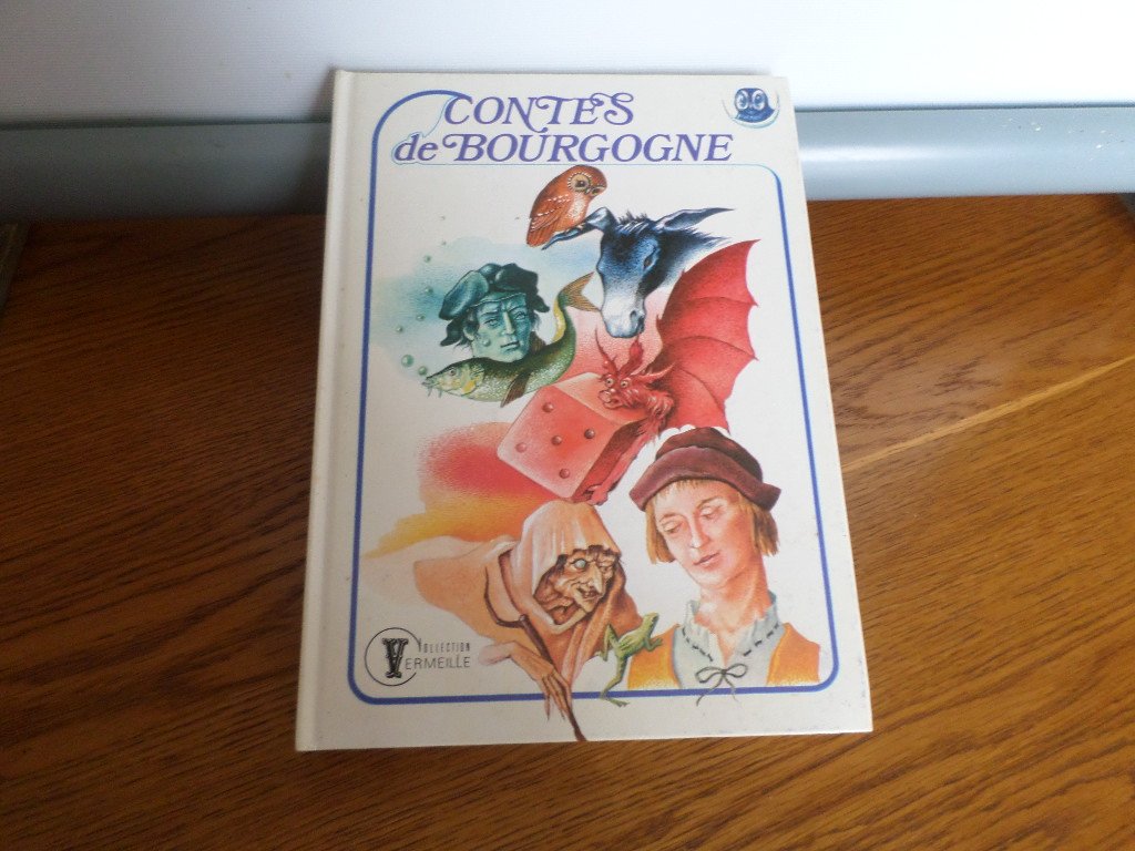 Contes de Bourgogne : Collection : Vermeille cartonnée & illustrée : Récits du folklore Bourguignon : La vouivre de Mont-saint-jean : La gre Books