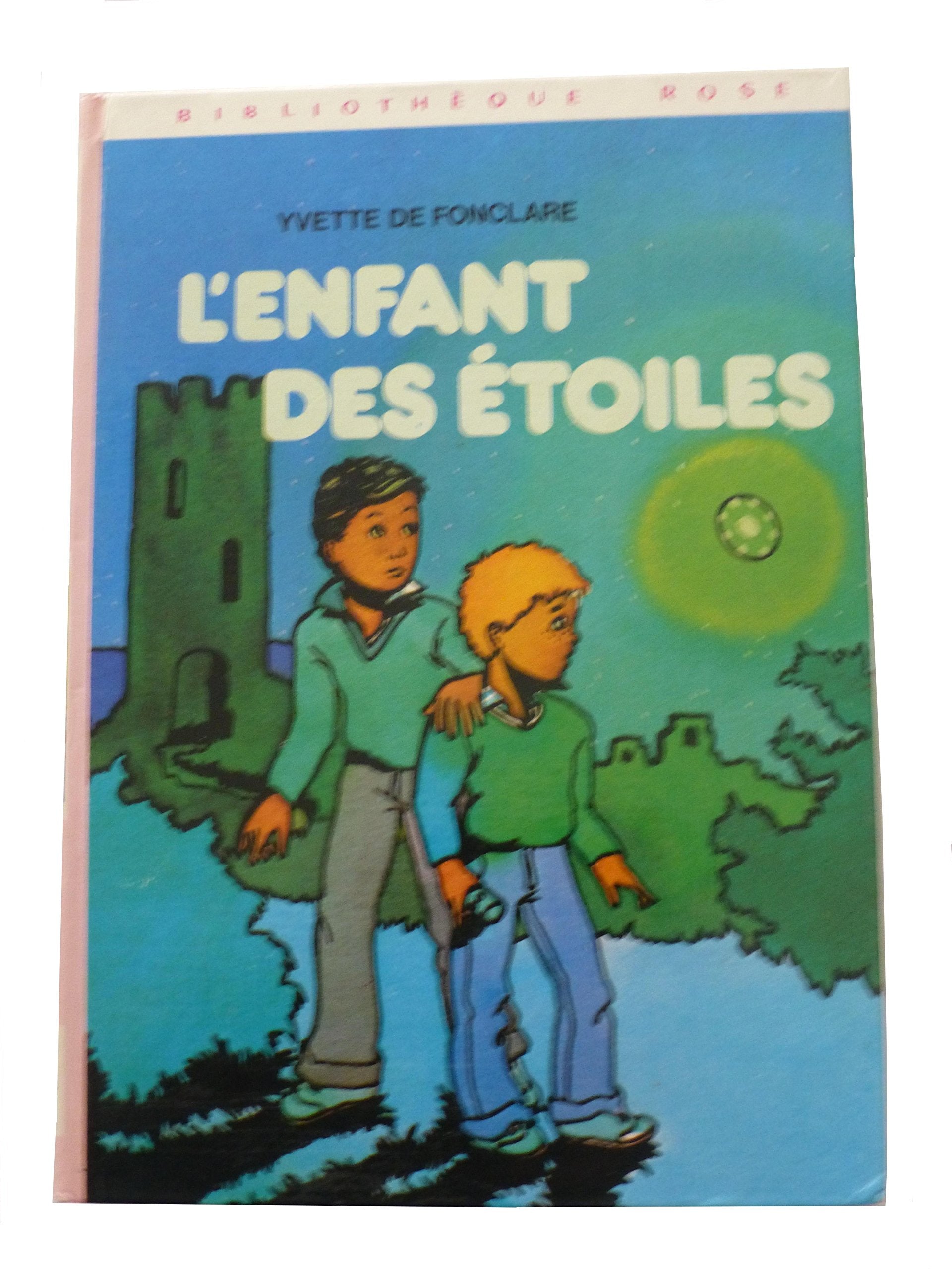 L'Enfant des étoiles (Bibliothèque rose) book