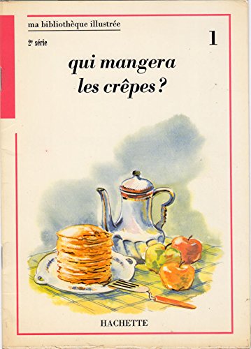 Qui mangera les crêpes ? book