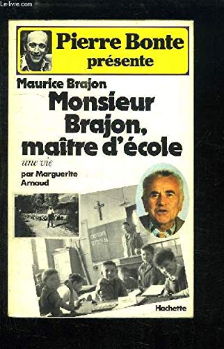 Monsieur Brajon, maître d'école (Pierre Bonte présente) book