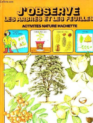 J'observe les arbres et les feuilles Books