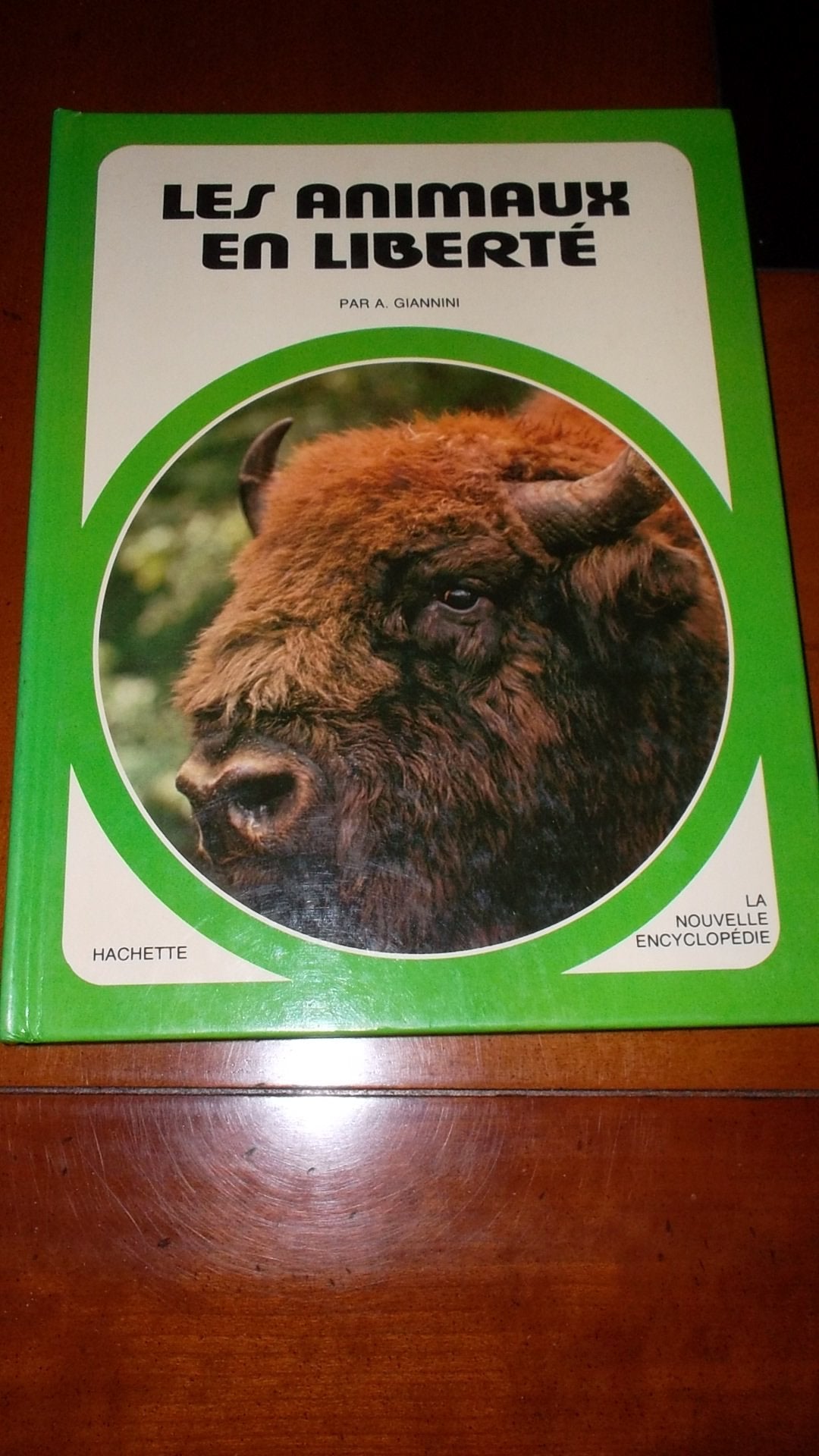 Les Animaux en liberté dans les plus beaux parcs nationaux du monde book