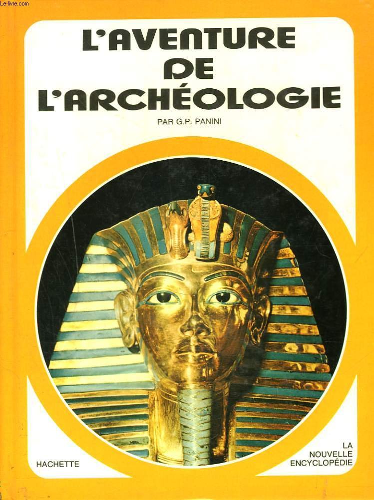L'Aventure de l'archéologie (La Nouvelle encyclopédie) book
