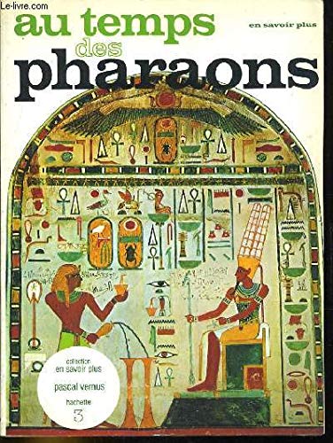 EN SAVOIR PLUS£AU TEMPS DES PHARAONS book