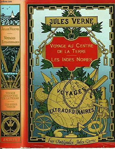 Voyage au centre de la Terre. Les Indes noires Books