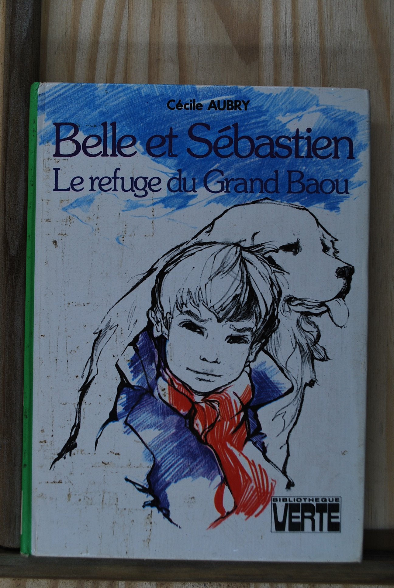 Belle et Sébastien : Le refuge du Grand Baou book