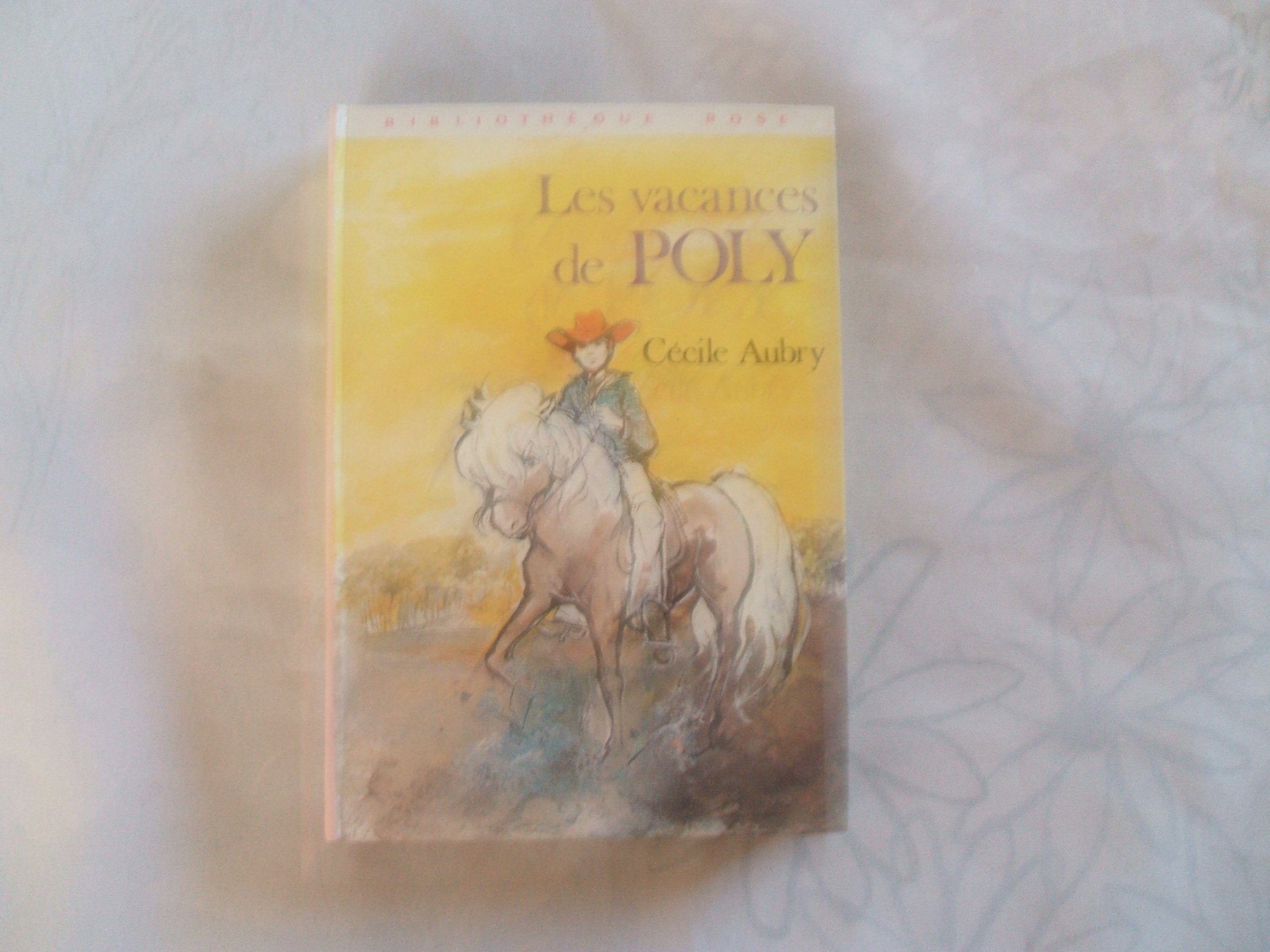 Les vacances de Poly : Collection : Bibliothèque rose cartonnée & illustrée Books