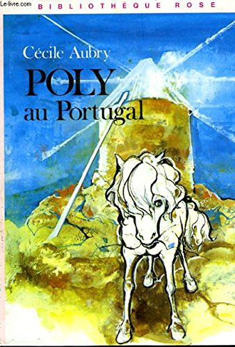 Poly au Portugal (Bibliothèque rose) Books