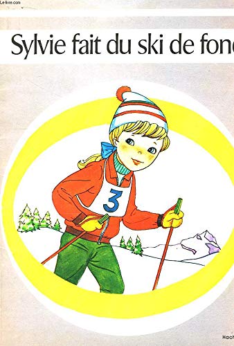 Sylvie fait du ski de fond (Sylvie) book