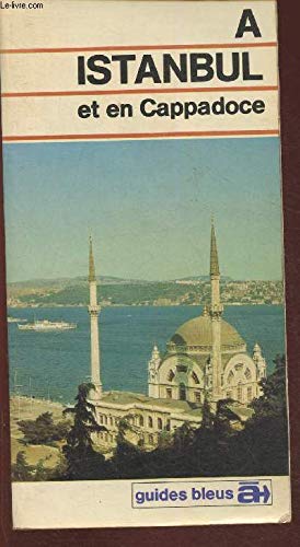 À Istanbul et en Cappadoce (Guides bleus à...) book