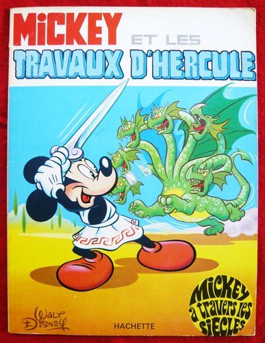 Mickey à travers les siecles, n° 3 : Mickey et les travaux d'hercule book