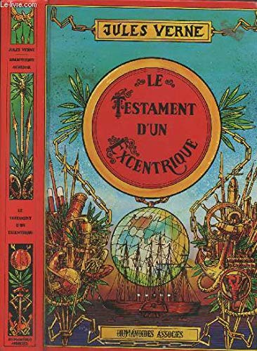 Le Testament d'un excentrique : Texte abrégé (Bibliothèque verte) book