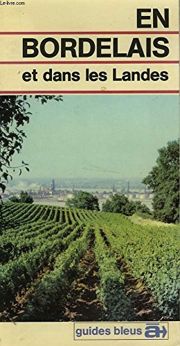 En Bordelais et dans les Landes book
