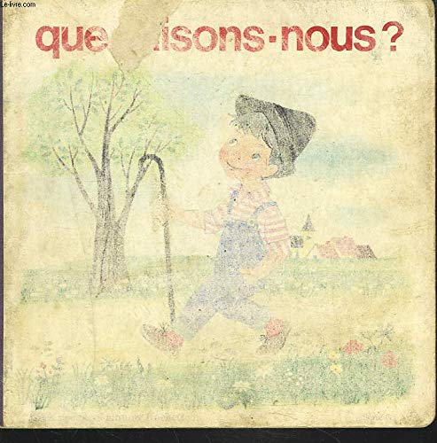 Que faisons-nous ? (Mes premiers albums Hachette) book