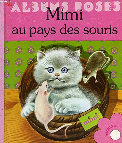 MIMI AU PAYS DES SOURIS Books